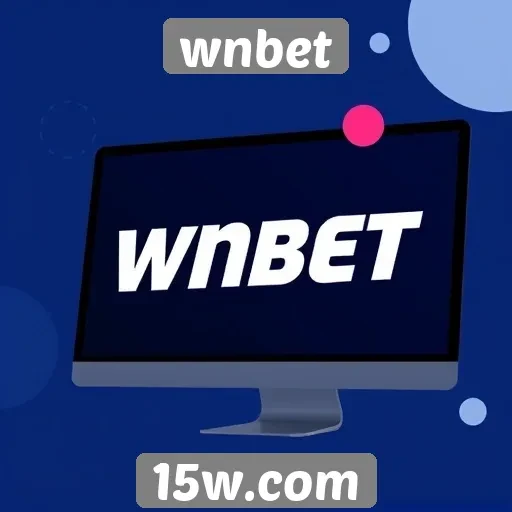 Vantagens e desvantagens de usar wnbet
